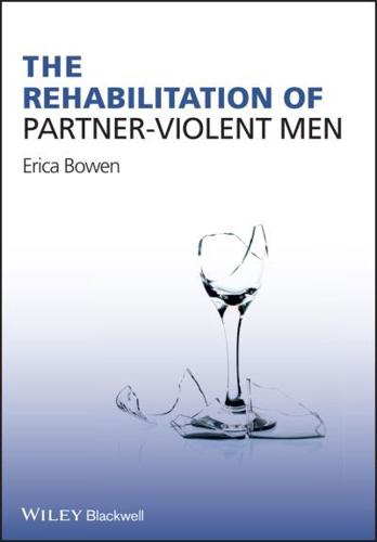 The Rehabilitation of Partner-Violent Men