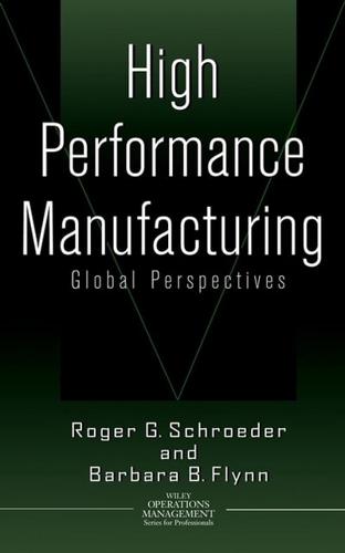 High Performance Manufacturing