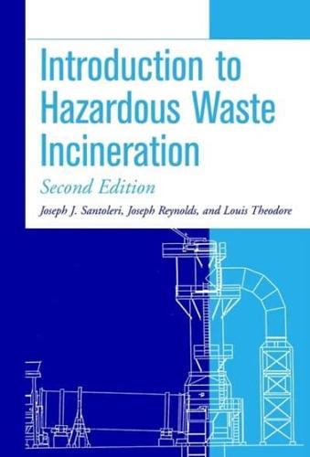 Introduction to Hazardous Waste Incineration