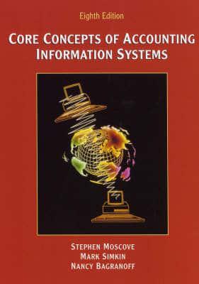 Core Concepts of Accounting Information Systems