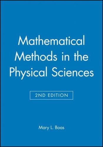 Solutions of Selected Problems for Mathematical Methods in the Physical Sciences, Second Edition