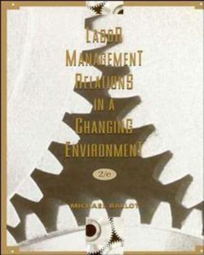 Labor-Management Relations in a Changing Environment