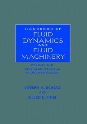 Handbook of Fluid Dynamics and Fluid Machinery