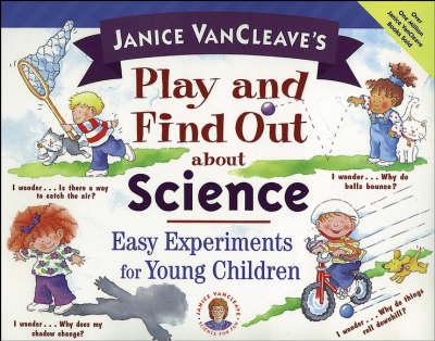 Janice VanCleave's Let's Find Out About Science