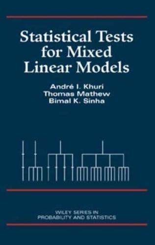 Statistical Tests for Mixed Linear Models