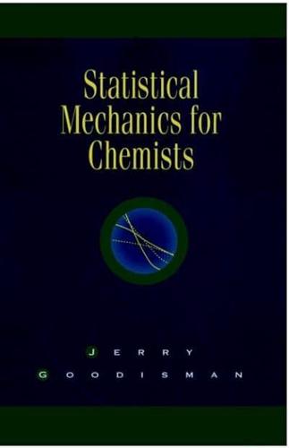 Statistical Mechanics for Chemists