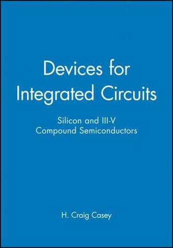 Devices for Integrated Circuits