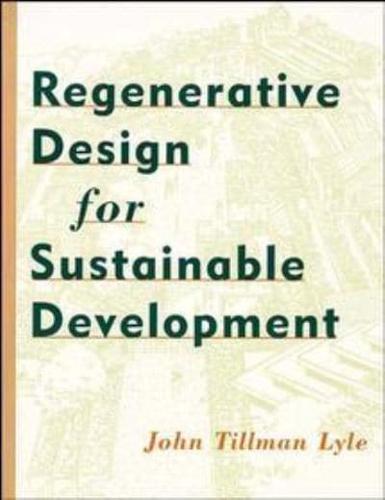 Regenerative Design for Sustainable Development