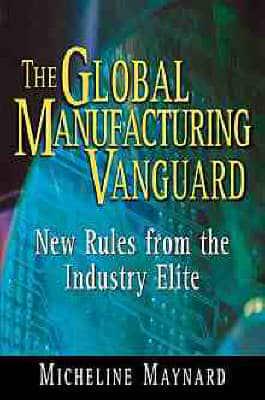 The Global Manufacturing Vanguard
