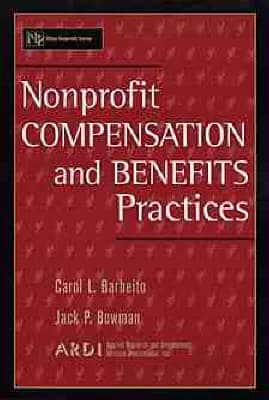 Nonprofit Compensation and Benefits Practices