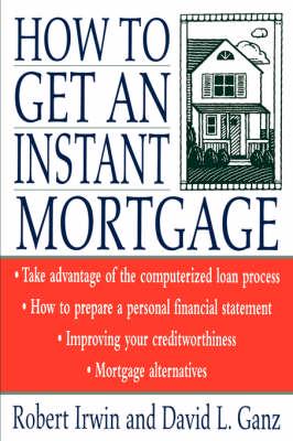 How to Get an Instant Mortgage