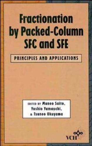 Fractionation by Packed-Column SFE and SFC