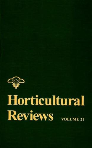 Horticultural Reviews. Vol. 21