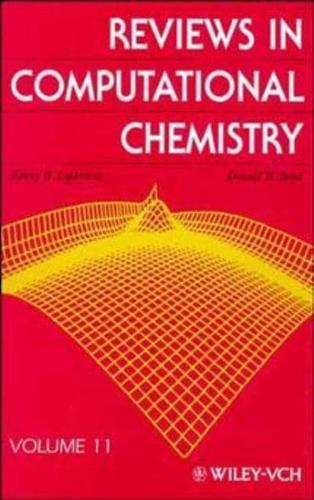 Reviews in Computational Chemistry. Vol. 11