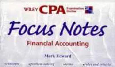 Wiley CPA Examination Review. Focus Notes