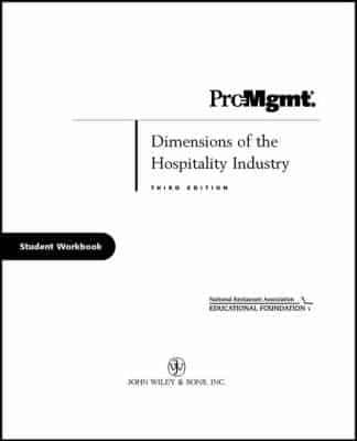 Dimensions of the Hospitality Industry. Student Workbook