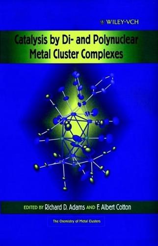 Catalysis by Di- And Polynuclear Metal Cluster Complexes