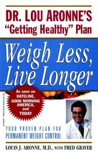 Weigh Less, Live Longer