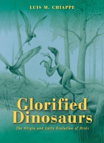 Glorified Dinosaurs