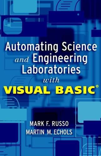 Automating Science and Engineering Laboratories With Visual Basic