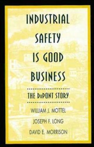 Industrial Safety Is Good Business