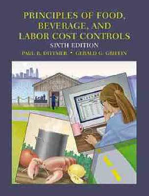 Principles of Food, Beverage, and Labor Cost Controls for Hotels and Restaurants