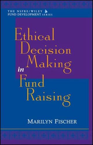 Ethical Decision Making in Fund Raising