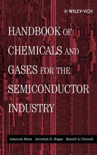 Handbook of Chemicals and Gases for the Semiconductor Industry