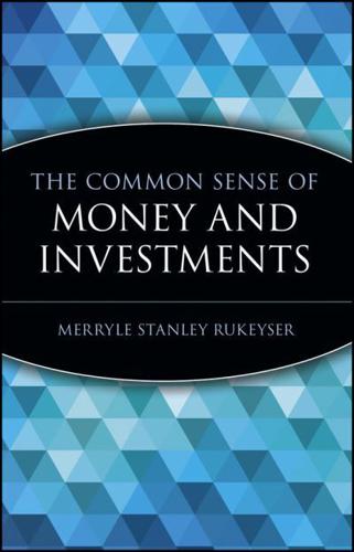 The Common Sense of Money and Investment