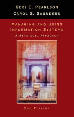 Managing and Using Information Systems