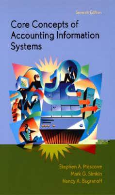 Core Concepts of Accounting Information Systems