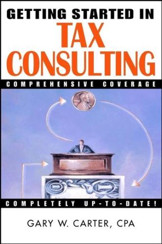 Getting Started in Tax Consulting