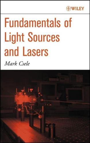 Fundamentals of Light Sources and Lasers