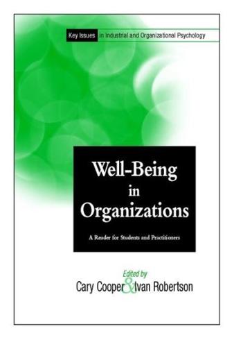 Well Being and Effectiveness in Organizations