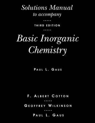 Solutions Manual to Accompany Basic Inorganic Chemistry, 3rd Edition