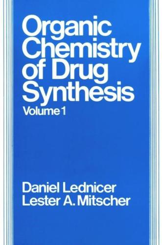 The Organic Chemistry of Drug Synthesis