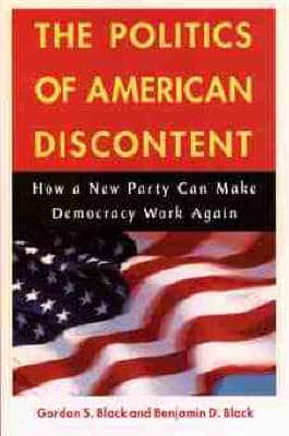 The Politics of American Discontent
