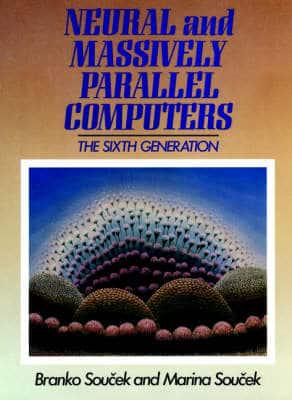 Neural and Massively Parallel Computers