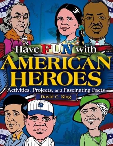 Have Fun With American Heroes