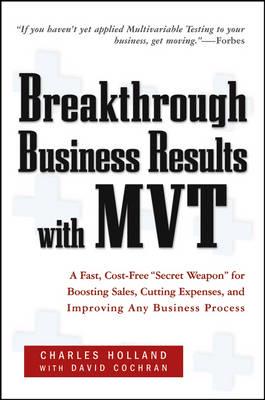 Breakthrough Business Results With MVT