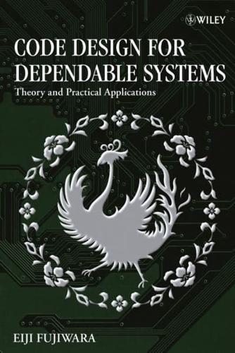 Code Design for Dependable Systems