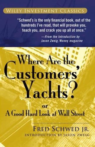 Where Are the Customers' Yachts?, or, A Good Hard Look at Wall Street