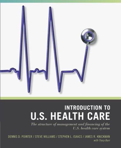 Introduction to U.S. Health Care