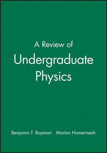 A Review of Undergraduate Physics