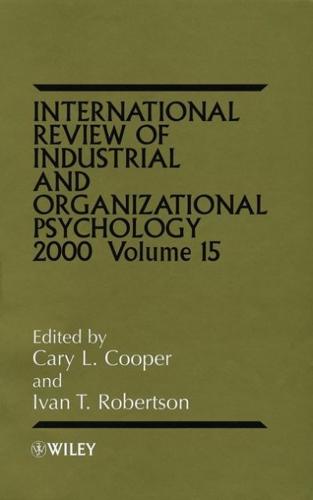 International Review of Industrial and Organizational Psychology. Vol. 15 2000