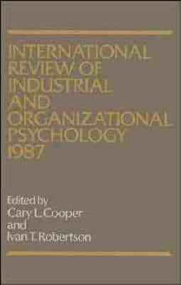 International Review of Industrial and Organizational Psychology 1987
