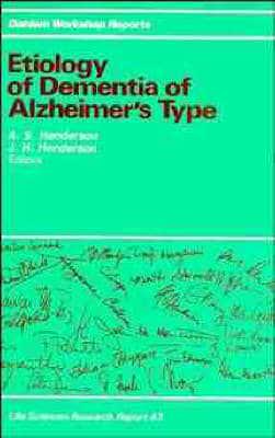 Etiology of Dementia of Alzheimer's Type