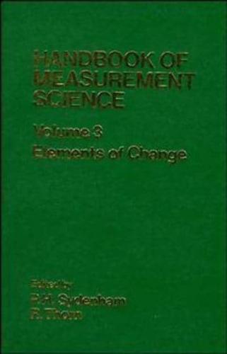 Handbook of Measurement Science. Vol.3 Elements of Change