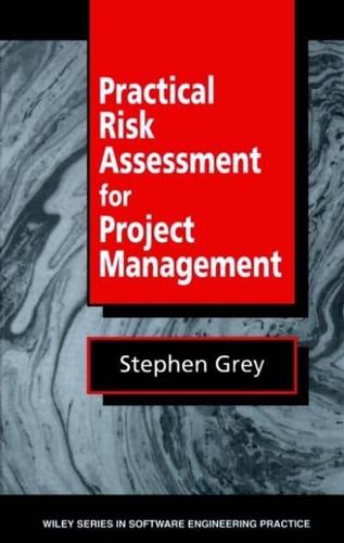 Practical Risk Assessment for Project Management