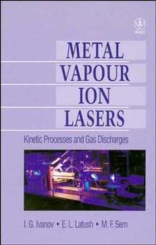 Metal Vapour Ion Lasers